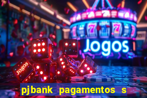 pjbank pagamentos s a 1